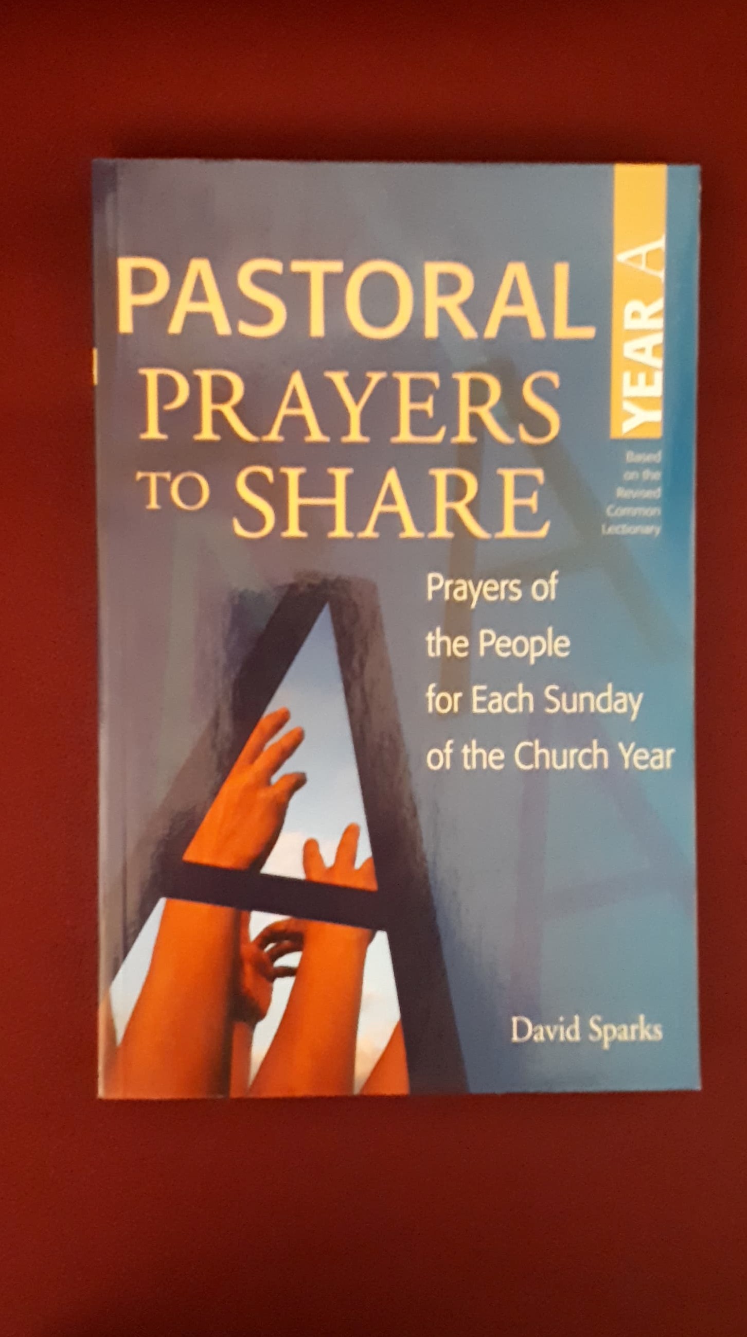Pastoral Prayers to Share Christian Resource Centre